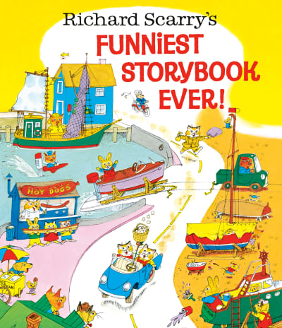 Richard Scarry&#039;s Funniest Storybook Ever! by Richard Scarry