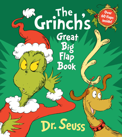 The Grinch&#039;s Great Big Flap Book by Dr. Seuss