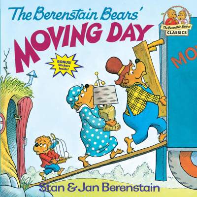 The Berenstain Bears&#039; Moving Day by Stan Berenstain, Jan Berenstain