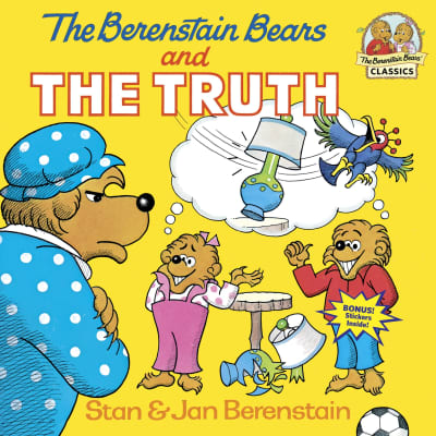 The Berenstain Bears and the Truth by Stan Berenstain, Jan Berenstain