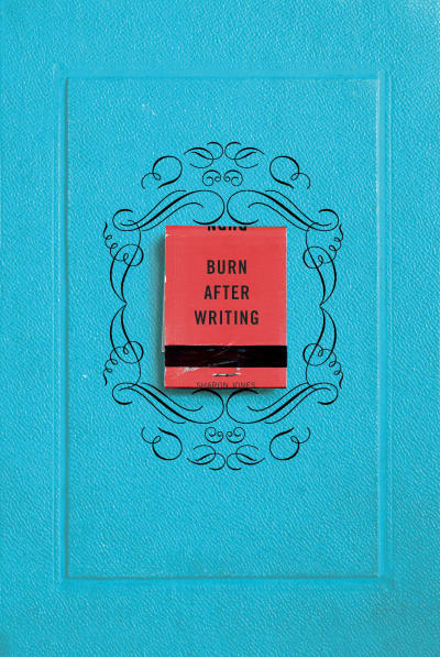 Burn After Writing by Sharon Jones