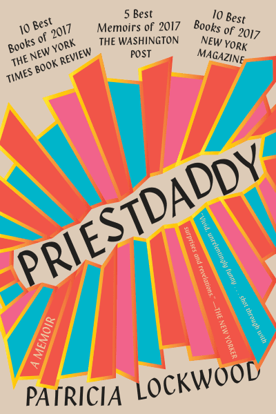 Priestdaddy by Patricia Lockwood