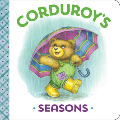 Corduroy&#039;s Seasons by MaryJo Scott, Lisa McCue, Don Freeman