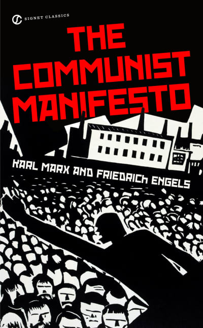 The Communist Manifesto by Karl Marx, Friedrich Engels, Martin Malia, Stephen Kotkin