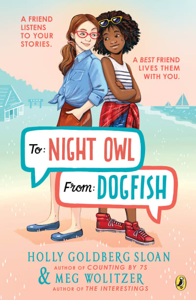 To Night Owl From Dogfish by Holly Goldberg Sloan, Meg Wolitzer