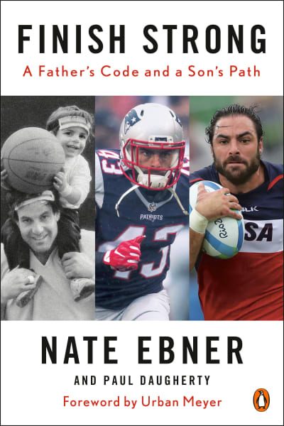 Finish Strong by Nate Ebner, Paul Daugherty, Urban Meyer