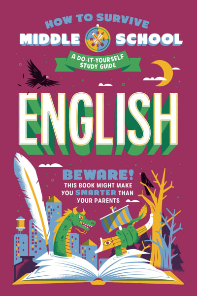 How to Survive Middle School: English by Nina Ciatto, Carpenter Collective, Dan Tucker