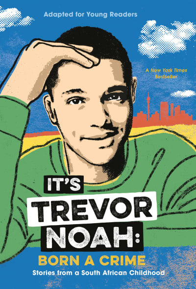 It&#039;s Trevor Noah: Born a Crime by Trevor Noah