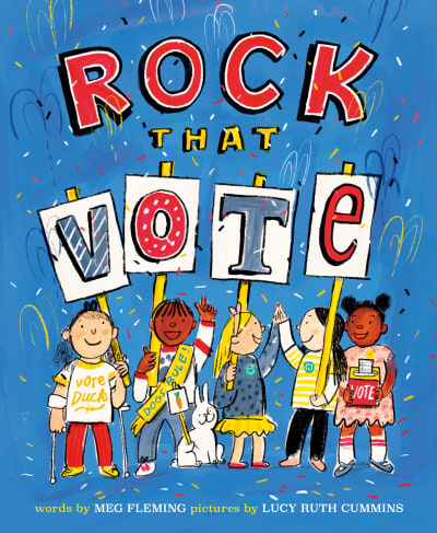 Rock That Vote by Meg Fleming, Lucy Ruth Cummins