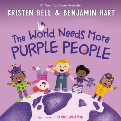 The World Needs More Purple People by Kristen Bell, Benjamin Hart, Daniel Wiseman