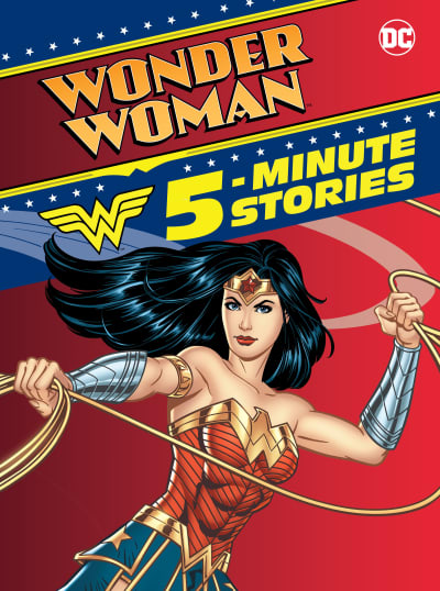 Wonder Woman 5-Minute Stories (DC Wonder Woman) by DC Comics, Random House