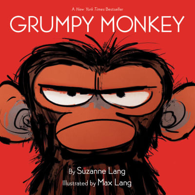 Grumpy Monkey by Suzanne Lang, Max Lang