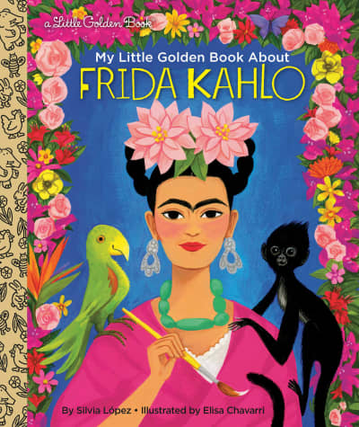 My Little Golden Book About Frida Kahlo by Silvia Lopez, Elisa Chavarri