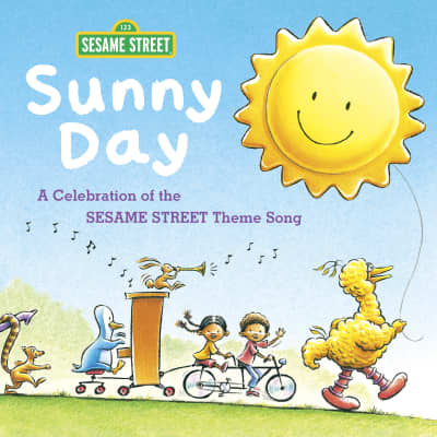 Sunny Day: A Celebration of the Sesame Street Theme Song by Joe Raposo, Various