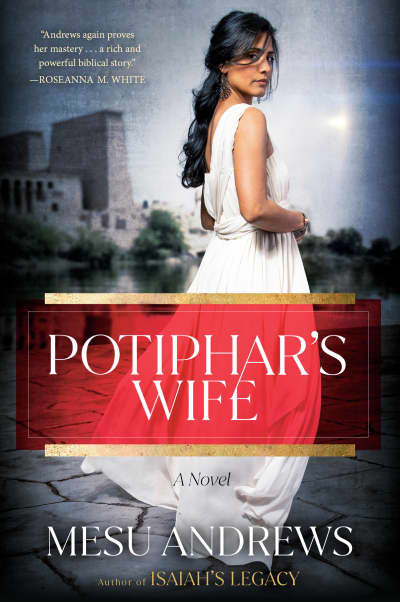 Potiphar&#039;s Wife by Mesu Andrews