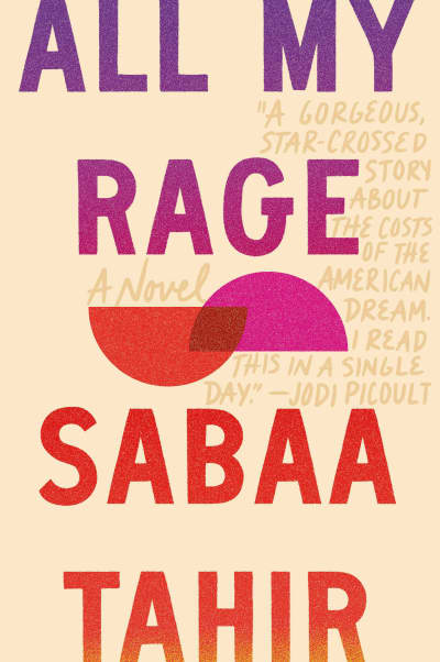 All My Rage by Sabaa Tahir