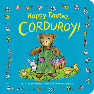 Happy Easter, Corduroy! by Don Freeman, Jody Wheeler