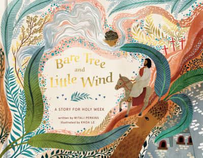 Bare Tree and Little Wind by Mitali Perkins, Khoa Le