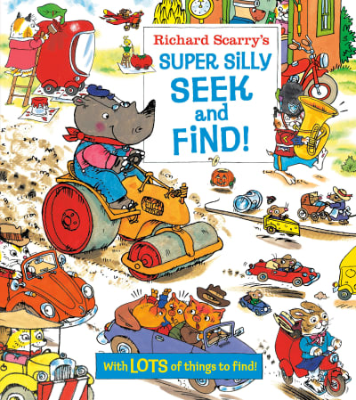 Richard Scarry&#039;s Super Silly Seek and Find! by Richard Scarry