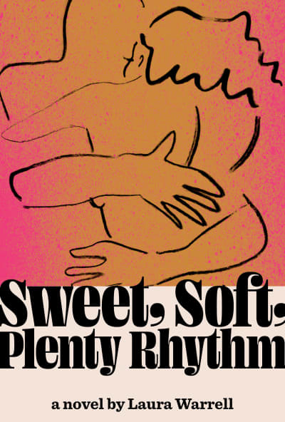 Sweet, Soft, Plenty Rhythm by Laura Warrell