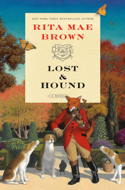 Lost &amp; Hound by Rita Mae Brown