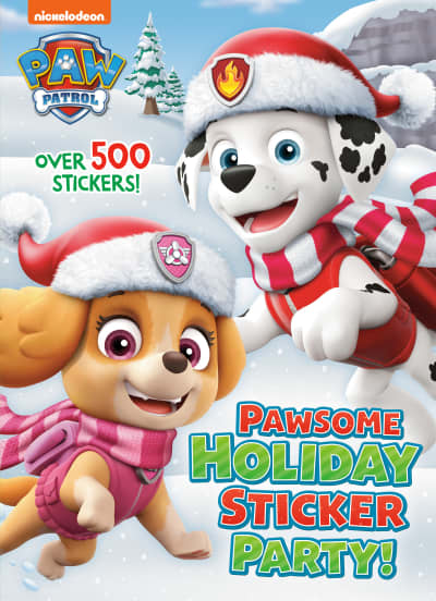 Pawsome Holiday Sticker Party! (PAW Patrol) by Golden Books, Golden Books