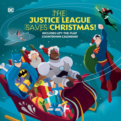 The Justice League Saves Christmas! (DC Justice League) by Steve Foxe, Pernille Orum