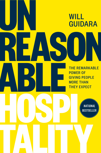 Unreasonable Hospitality by Will Guidara