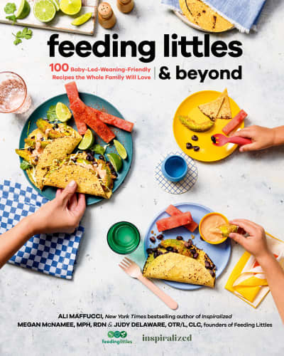 Feeding Littles and Beyond by Ali Maffucci, Megan McNamee, Judy Delaware