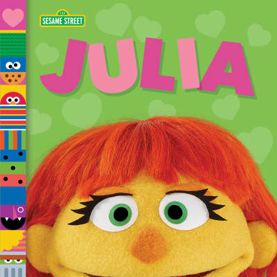 Julia (Sesame Street Friends) by Andrea Posner-Sanchez, Random House