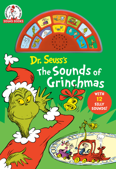 Dr Seuss&#039;s The Sounds of Grinchmas by Dr. Seuss
