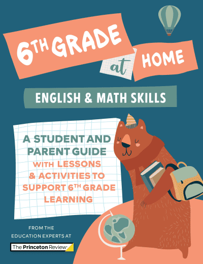 6th Grade at Home by The Princeton Review