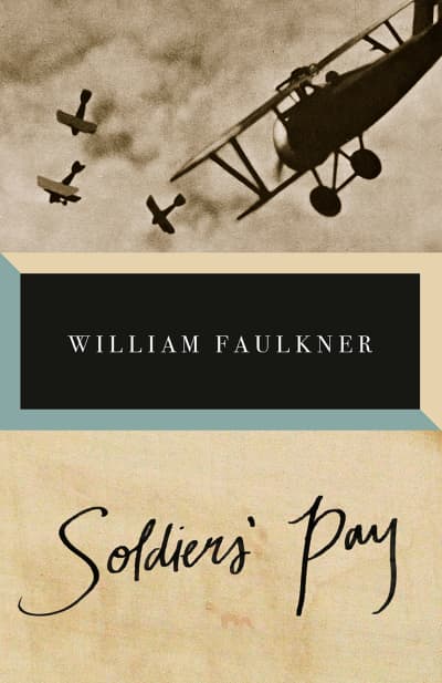 Soldiers&#039; Pay by William Faulkner