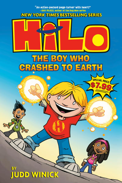 Hilo Book 1: The Boy Who Crashed to Earth by Judd Winick