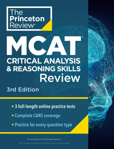 Princeton Review MCAT Critical Analysis and Reasoning Skills Review, 3rd Edition by The Princeton Review