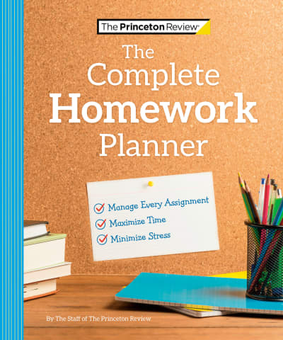 The Princeton Review Complete Homework Planner by The Princeton Review