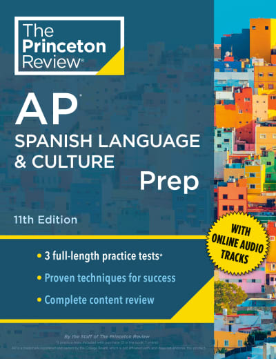 Princeton Review AP Spanish Language &amp; Culture Prep, 11th Edition by The Princeton Review