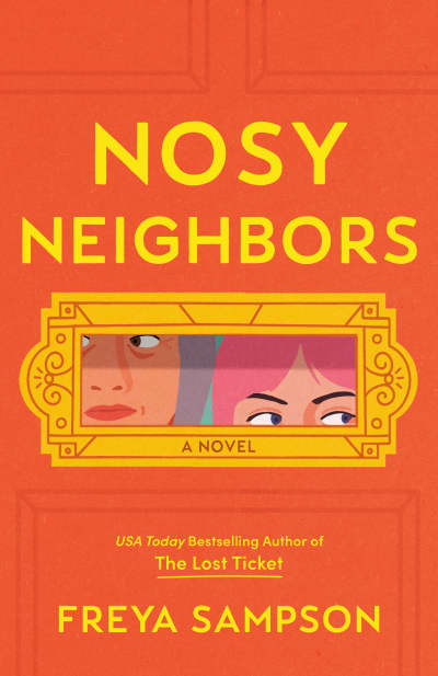 Nosy Neighbors by Freya Sampson