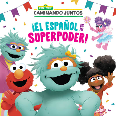 ¡El español es mi superpoder! (Sesame Street) (Spanish is My Superpower! Spanish  Edition) by Maria Correa, Shane Clester