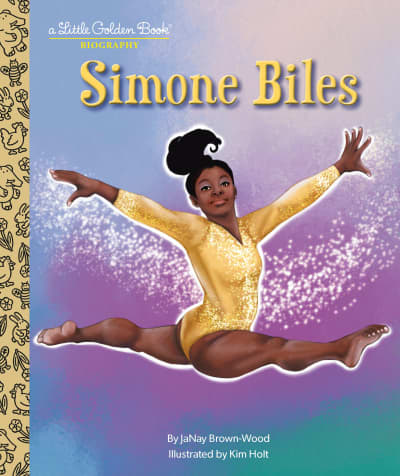 Simone Biles: A Little Golden Book Biography by JaNay Brown-Wood, Kim Holt