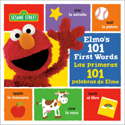 Elmo&#039;s 101 First Words/Las primeras 101 palabras de Elmo (Sesame Street) by Random House, Barry Goldberg