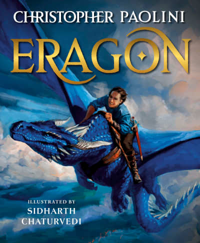 Eragon: The Illustrated Edition by Christopher Paolini, Sidharth Chaturvedi