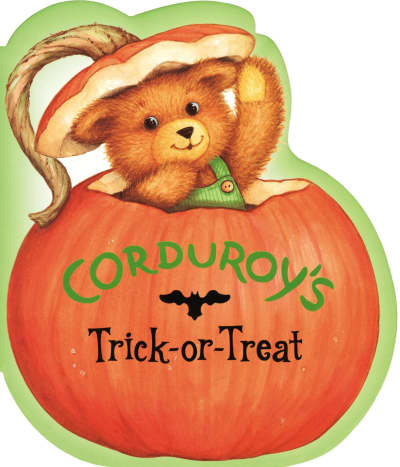 Corduroy&#039;s Trick or Treat by Don Freeman, Lisa McCue