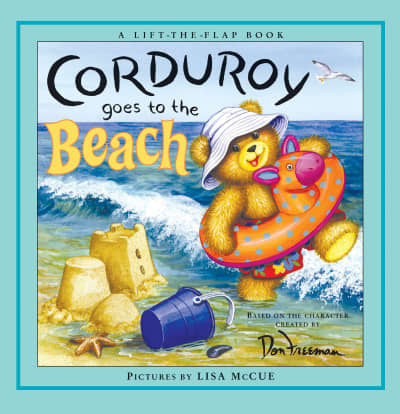 Corduroy Goes to the Beach by B.G. Hennessy, Lisa McCue, Don Freeman