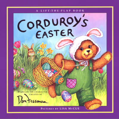 Corduroy&#039;s Easter Lift-the-Flap by B.G. Hennessy, Lisa McCue, Don Freeman