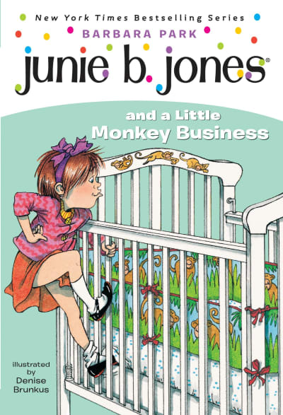 Junie B. Jones #2: Junie B. Jones and a Little Monkey Business by Barbara Park, Denise Brunkus