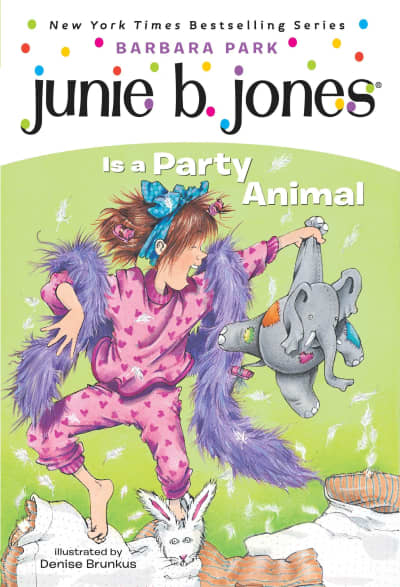 Junie B. Jones #10: Junie B. Jones Is a Party Animal by Barbara Park, Denise Brunkus