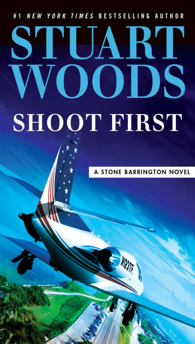 Shoot First by Stuart Woods