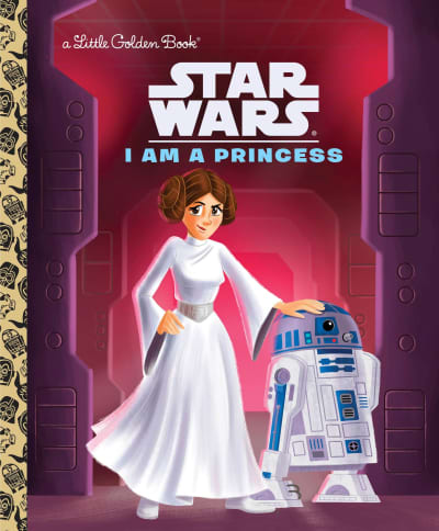 I Am a Princess (Star Wars) by Courtney Carbone, Heather Martinez