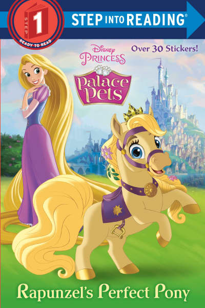 Rapunzel&#039;s Perfect Pony (Disney Princess: Palace Pets) by RH Disney, RH Disney